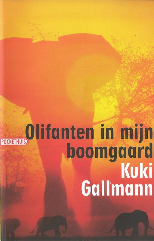 Olifanten In Mijn Boomgaard - met foto's en recepten